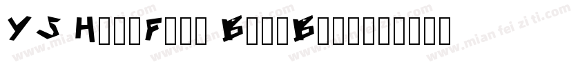 YS HlloFont BangBang字体转换